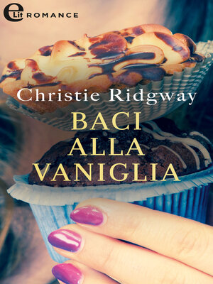 cover image of Baci alla vaniglia
